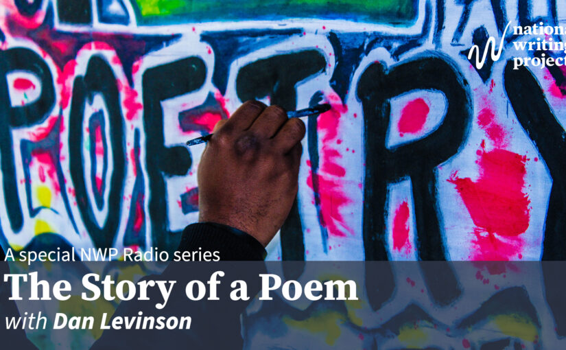 The Story of a Poem with Dan Zev Levinson