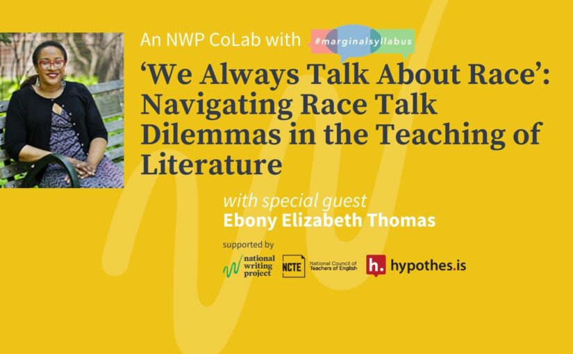 ‘We Always Talk About Race’: Navigating Race Talk Dilemmas in the Teaching of Literature